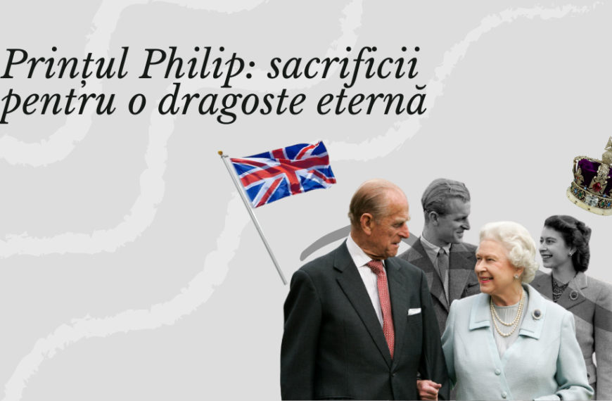 Prințul Philip: sacrificii pentru o dragoste eternă